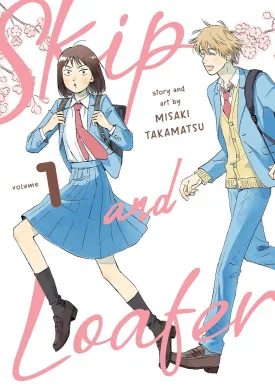Skip and Loafer Vol. 1 Paperback  August 10, 2021