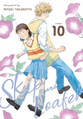Skip and Loafer Vol. 10 Paperback  October 22, 2024