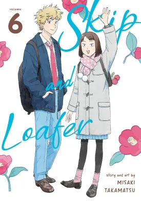 Skip and Loafer Vol. 6 Paperback  November 29, 2022