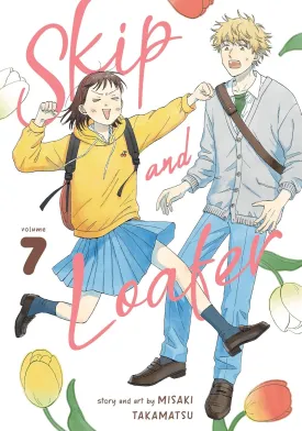 Skip and Loafer Vol. 7 Paperback  May 9, 2023